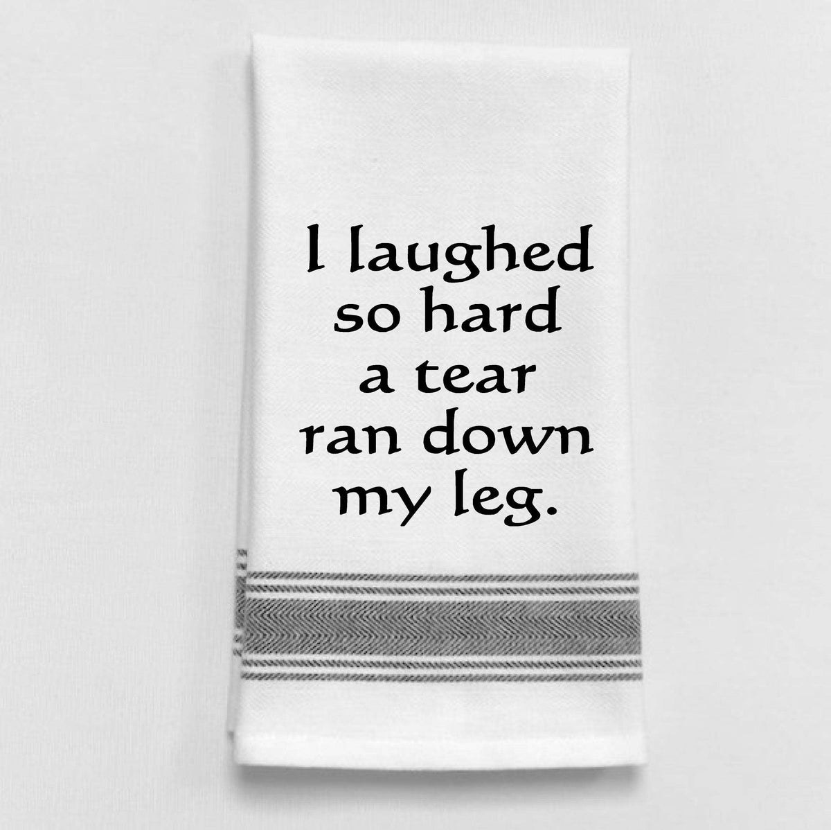 BB-I-258  I laughed so hard a tear ran down my leg.