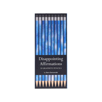 Disappointing Affirmations Pencils