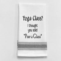 BB-Y-33  Yoga Class? I thought you said pour a glass.