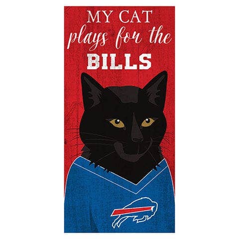 My Cat Plays For The Buffalo Bills 6x12 Sign
