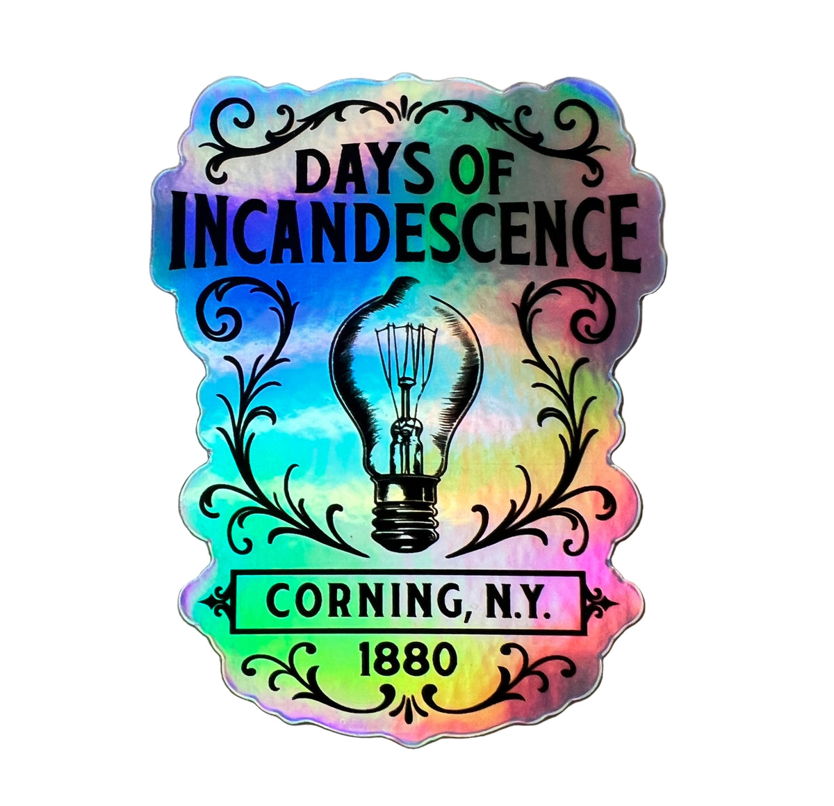 Days of Incandescence Corning Holographic Sticker