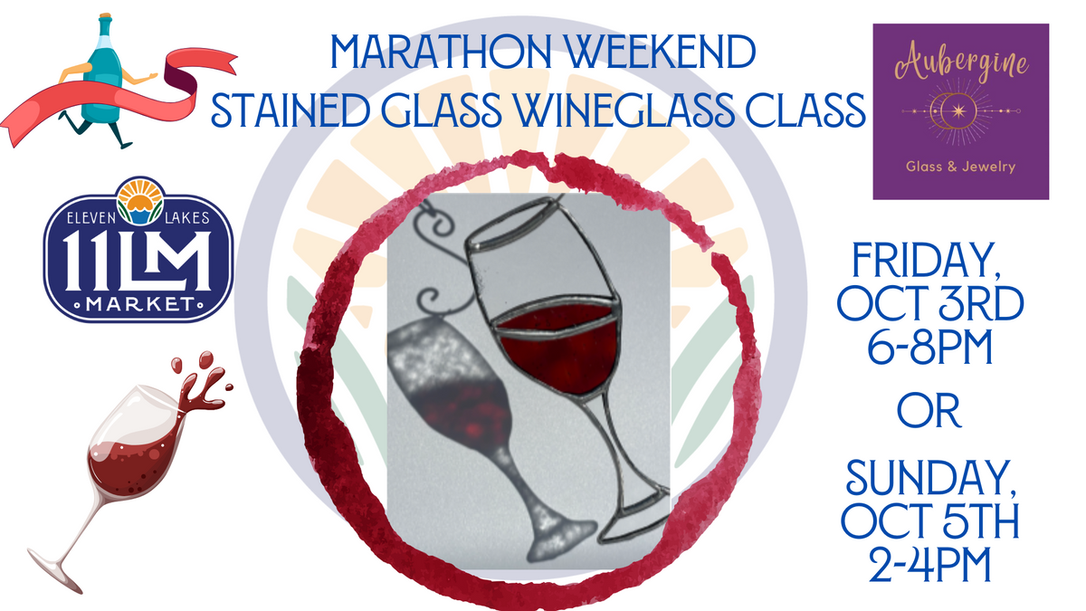 Stained Glass Wine Glass Class with Aubergine - Wineglass Marathon Weekend!