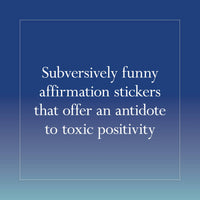 Disappointing Affirmations Sticker Book