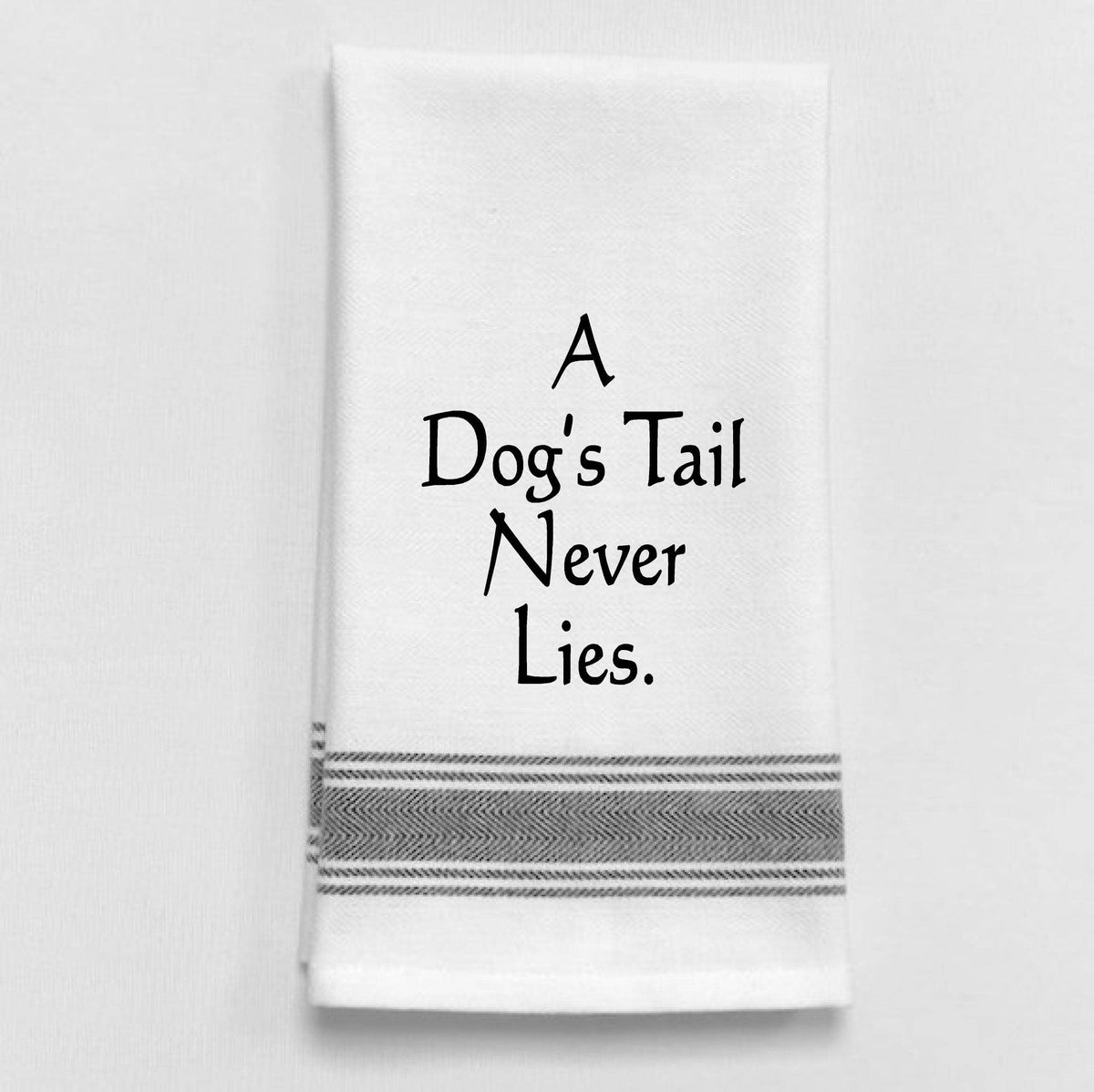 BB-A-103  A dog's tail never lies.