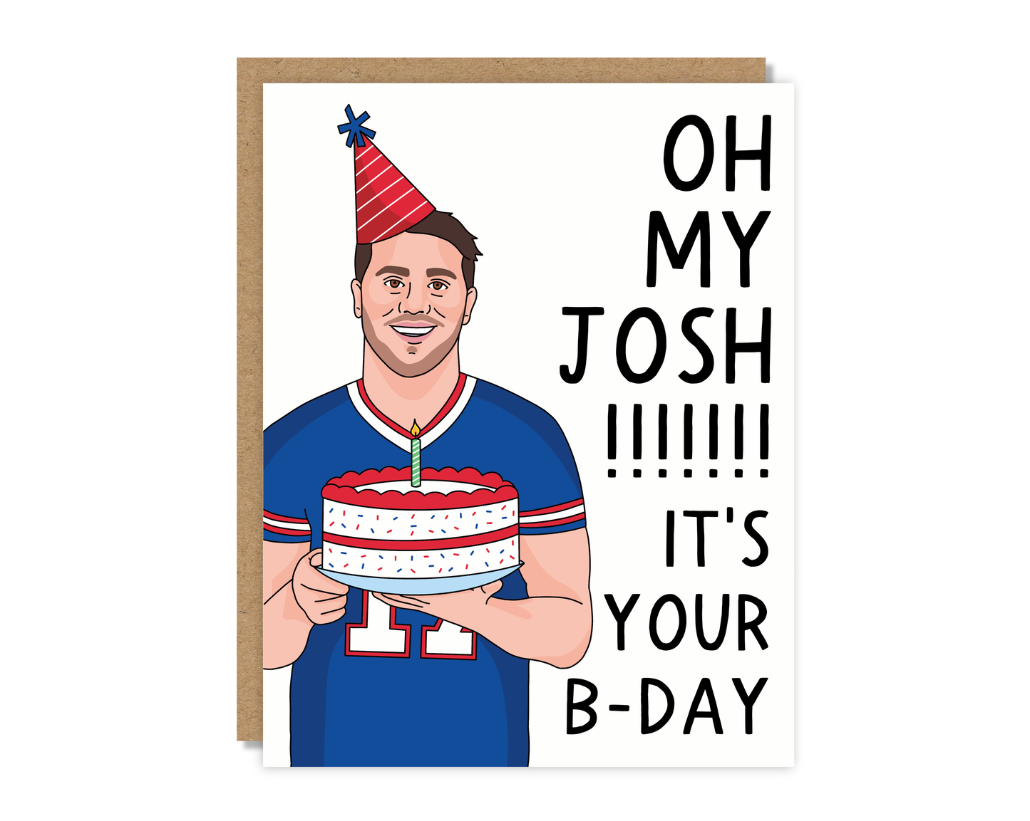 Oh My Josh! It's Your B-Day! Card Buffalo Bills Josh Allen